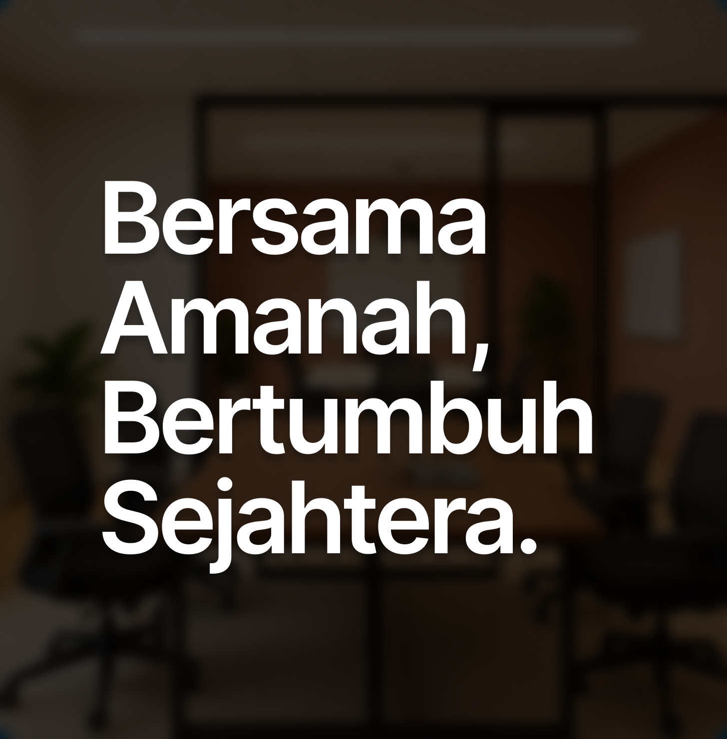 Bersama Amanah, Bertumbuh Sejahtera